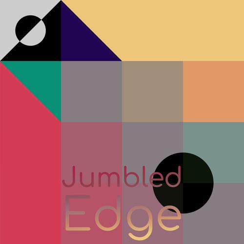 Jumbled Edge