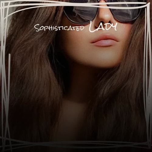 Sophisticated Lady