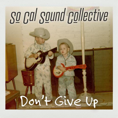 Don't Give Up (feat. Chris Falson, Tom Scott, Christian Burns, Myron McKinley, Ray Yslas & Adam Castillo)