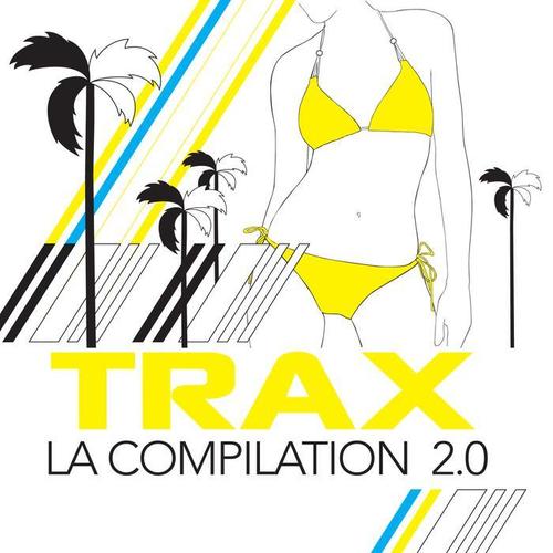 Trax La compilation 2.0