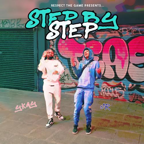 Step By Step (feat. JR & YKAY)