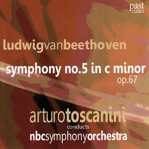 Beethoven: Symphony No. 5 in C Minor, Op. 67