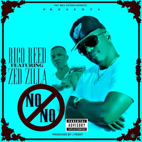 No No (feat. Zed Zilla) (Explicit)