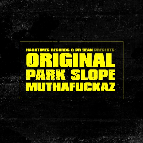 Original Park Slope Muthafuckaz (Explicit)