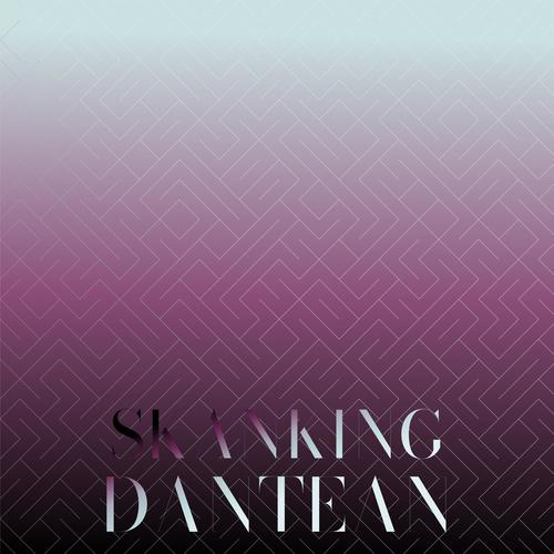 Skanking Dantean