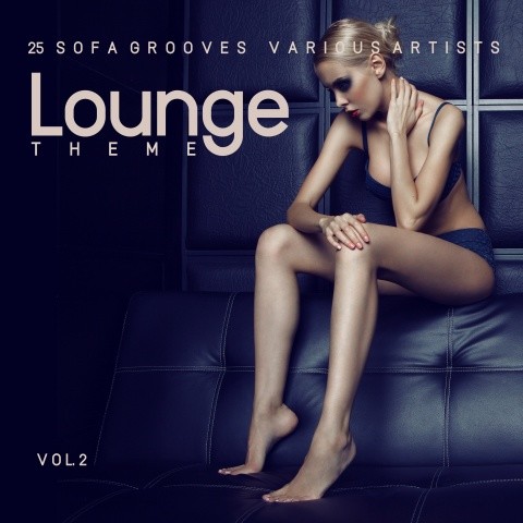 Lounge Theme (25 Sofa Grooves) , Vol. 2