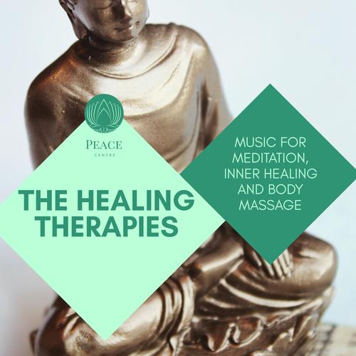 The Healing Therapies - Music For Meditation, Inner Healing And Body Massage