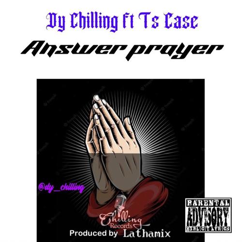 Answer Prayer (feat. Ts case)