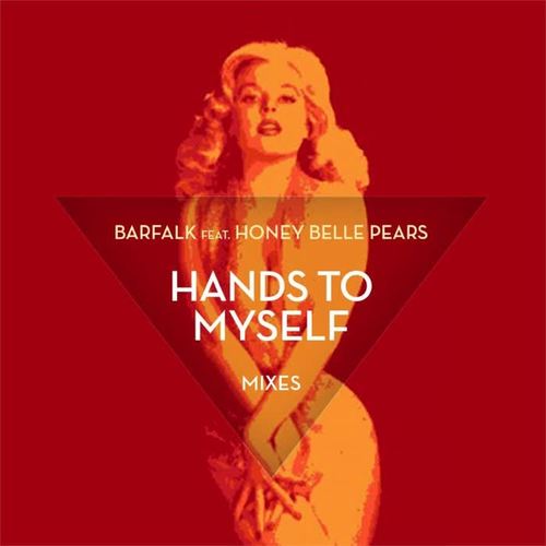 Hands To Myself - Mixes