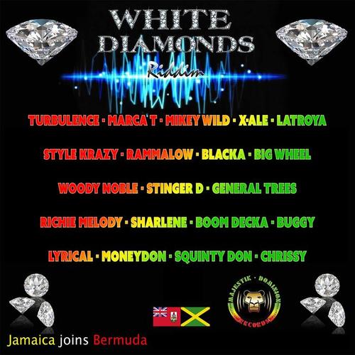 White Diamonds Riddim (Majestik Dominion Records Presents - Jamaica Joins Bermuda)