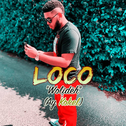 Wolidèh (Ay Kokel) [Explicit]