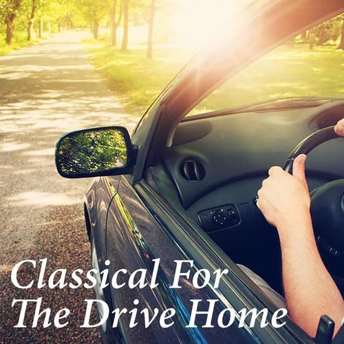 Classical For The Drive Home