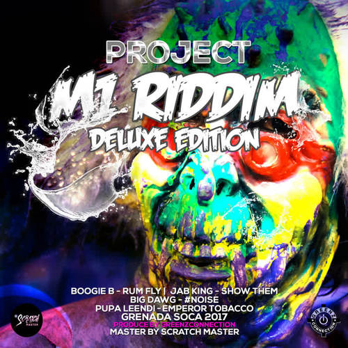 Project M1 Riddim (Deluxe Edition) [Explicit]