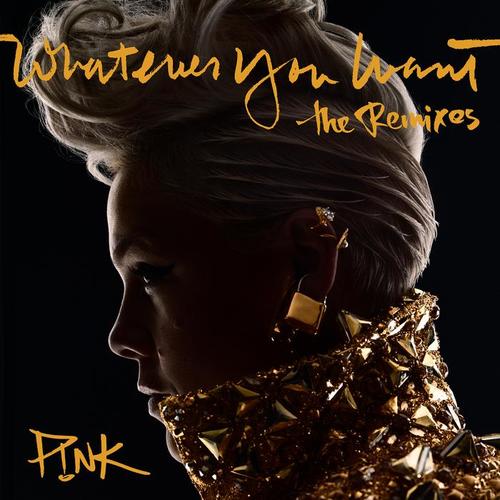 Whatever You Want (The Remixes) [Explicit]