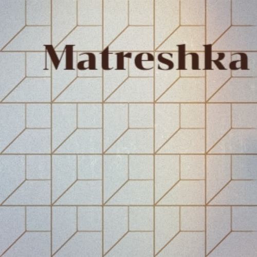 Matreshka