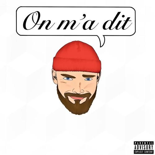 On m'a dit (Explicit)