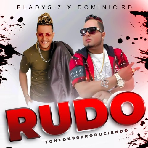 Rudo (Explicit)