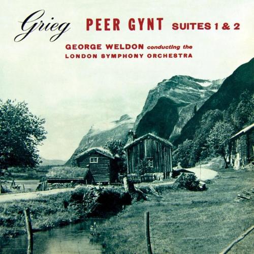 Grieg: Peer Gynt Suites 1 & 2