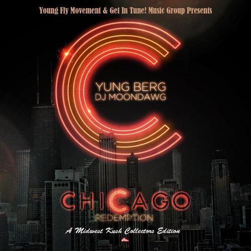 Chicago Redemption (Hosted by DJ Moondawg)