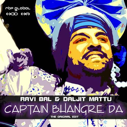 Captain Bhangre Da (The Original Edit)