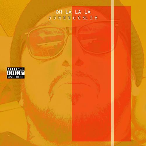 Oh La La La (Explicit)