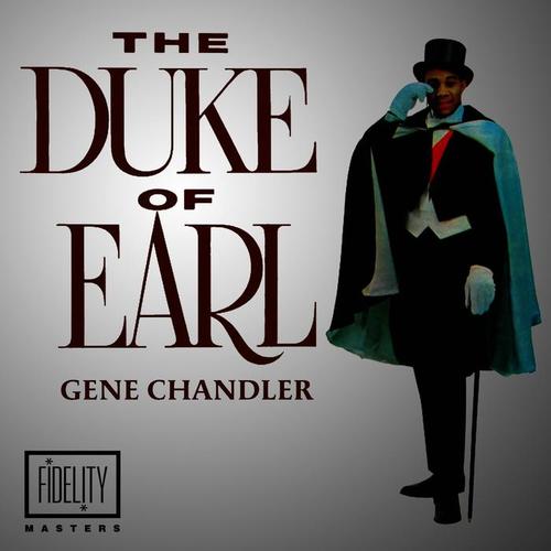 Classic and Collectable: Gene Chandler - Duke of Earl