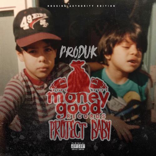 Project Baby (Housing Authority Edition) [Explicit]