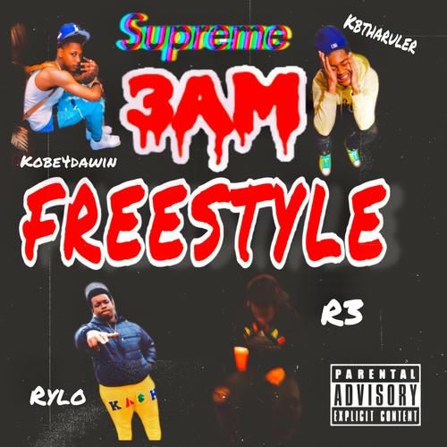 3:AM freestyle (feat. kobbb, Rylo Da Mac & r3) [Explicit]