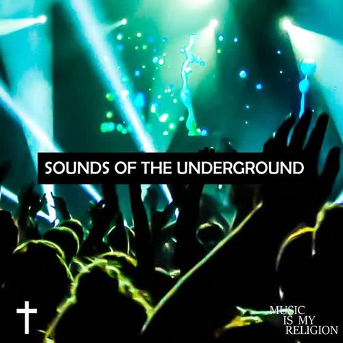 Sounds Of The Underground