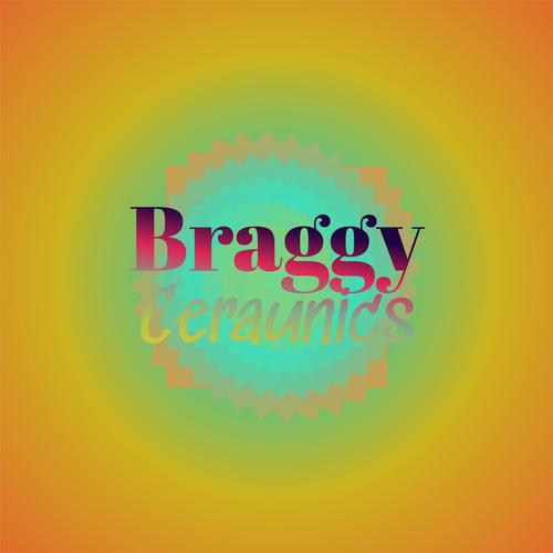 Braggy Ceraunics