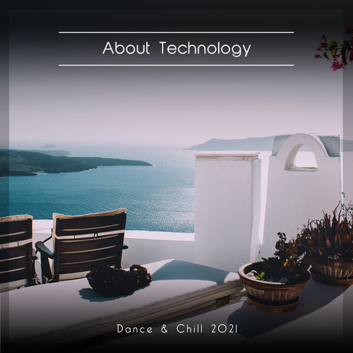 About Technology Dance & Chill 2021