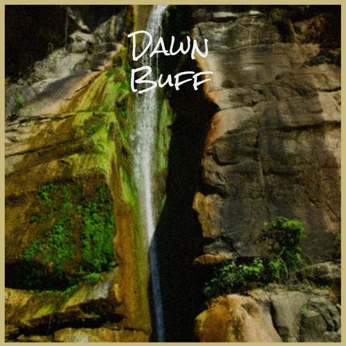 Dawn Buff