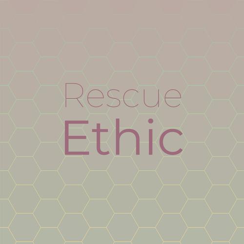 Rescue Ethic