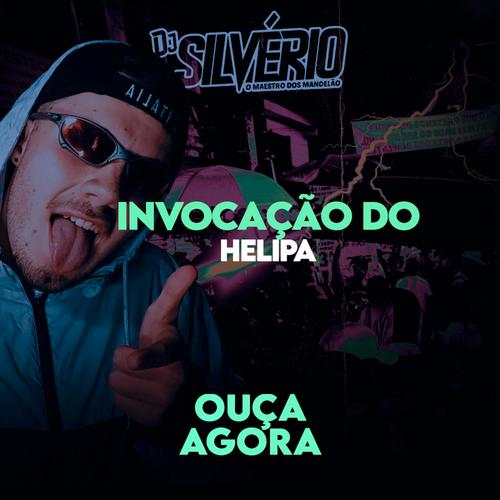 Invocação do Helipa - Mc's 2K e Pikachu (feat. DJ Fabrício) [Explicit]