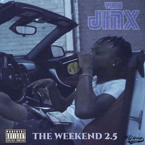 The Weekend 2.5 (Explicit)