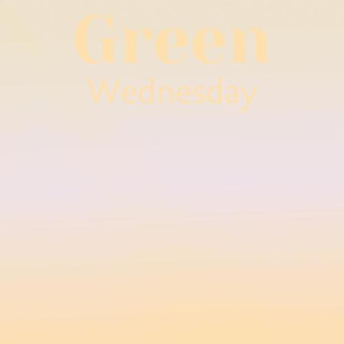 Green Wednesday