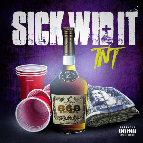 Sick Wid It (Explicit)