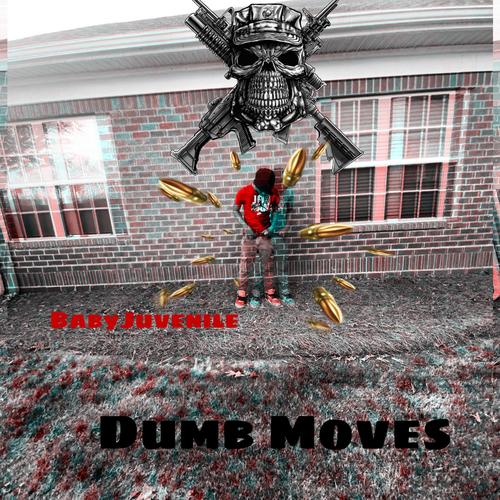 Dumb Moves (Explicit)