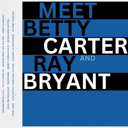 Meet Betty Carter and Ray Bryant