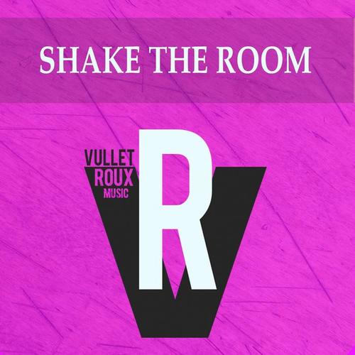 Shake the Room