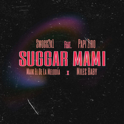 Suggar Mami (Explicit)