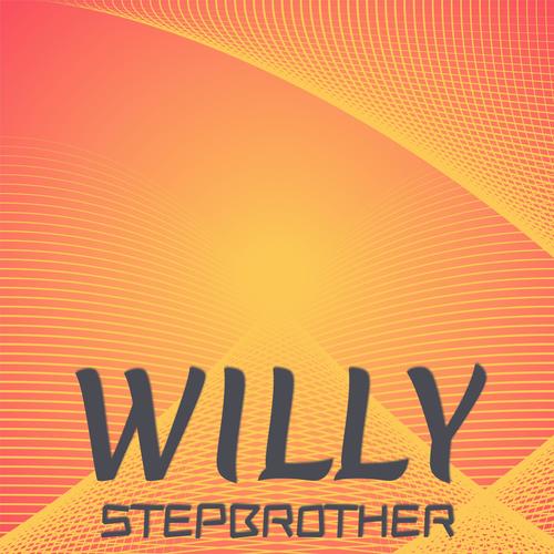 Willy Stepbrother