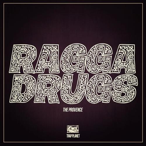 Ragga Drugs