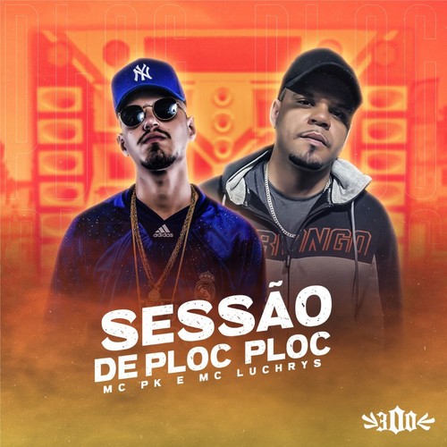 Sessão de Ploc Ploc (Explicit)