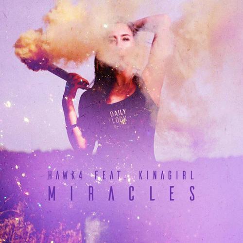 Miracles (feat. Kinagirl)