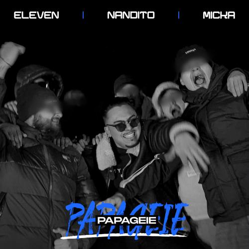 PAPAGEIE (feat. Micka & 3LEVEN) [Explicit]