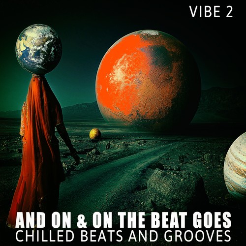 And on & on the Beat Goes - Vibe.2