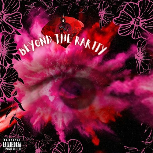 Beyond the Rarity (Explicit)