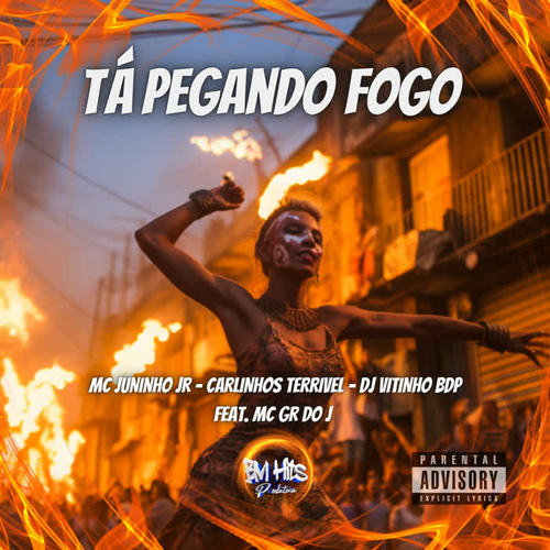 Tá pegando fogo (Explicit)