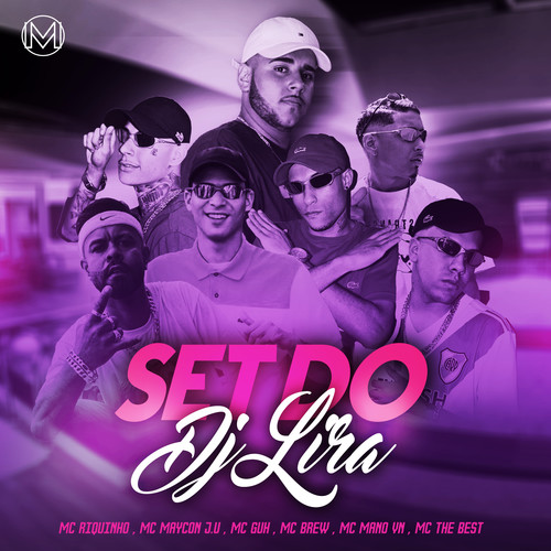 Set do Dj Lira (Explicit)